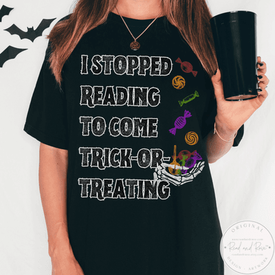 I Stopped Reading to Come Trick or Treating Book Lover Halloween Shirt