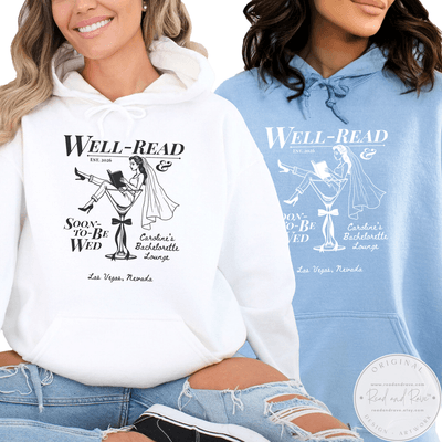 Well-Read and Soon-to-be-Wed Personalized Bachelorette Hoodie